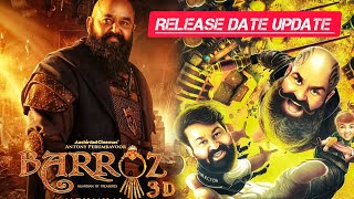 Barroz 3D Release Date update  Mohanlal  Antony Perumbavoor  Aashirvad Cinemas [upl. by Phaih245]