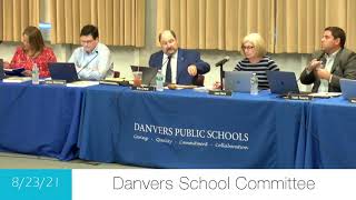 Danvers School Committee Meeting  82321 [upl. by Mozelle]