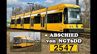 Straßenbahn Dresden  Abschied von NGT6DD 2547 [upl. by Russia603]