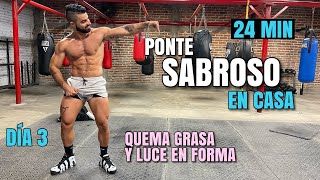 Rutina para PONERTE EN FORMA en Casa 24 Minutos Ponte SABROSO con estos ejercicios [upl. by Nailliw272]