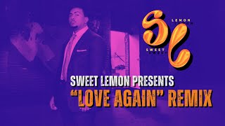 TIMBALAND  Love Again  Sweet Lemon REMIX [upl. by Helaine]