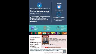 Online Lecture Series on Radar Meteorology Lecture2 1 June2024 organized by SAMA amp ACARR CUSAT [upl. by Rundgren661]