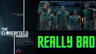 The Cloverfield Paradox is Really Bad [upl. by Niad238]