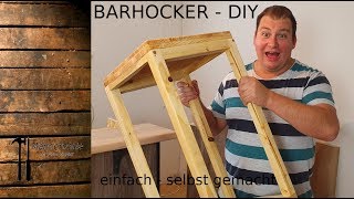 DIY Barhocker  Er macht mich noch verrückt [upl. by Giacopo]