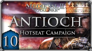 M2TW Kingdoms  Crusades Hotseat Campaign Antioch 10 [upl. by Nodnar673]