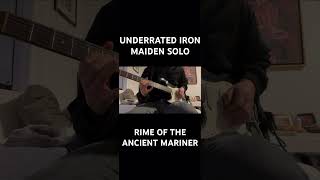 RIME OF THE ANCIENT MARINER  IRON MAIDEN SOLO cover guitar ironmaiden metalguitar music [upl. by Xerxes708]