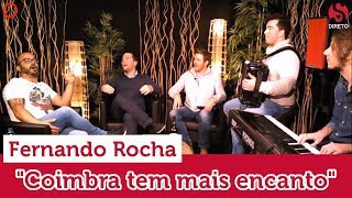 Tertúlia à Desgarrada  Fernando Rocha  quotCoimbra tem mais encantoquot [upl. by Eseuqram]