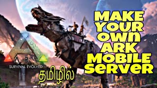 Make your own ark mobile server in tamil withmedilli [upl. by Devon829]