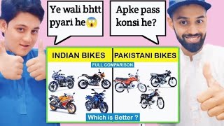 India Bikes Vs Pakistani Bikes comparison  Pakistani Boys Reaction [upl. by Nahgeem418]