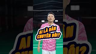 Ai Là Dân Chuyên Đôi  badminton vnb caulong shortsvideo shorts [upl. by Lasky]