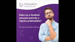 Kako sa eGrađani preuzeti potvrdu o mjestu prebivališta [upl. by Nnaylime]