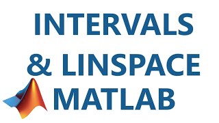 Matlab intervals and linspace [upl. by Atram]