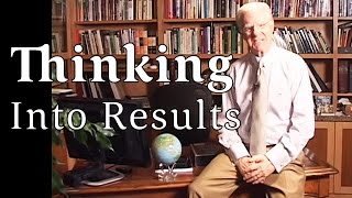 Bob Proctor Talks About Thinking Into Results [upl. by Mandych]