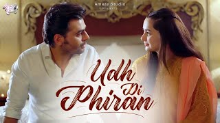 Udd Di Phiran  Hania Aamir  Farhan Saeed  Sunanda Sharma  Best Couple  Amaze Studio  ost [upl. by Lyreb]