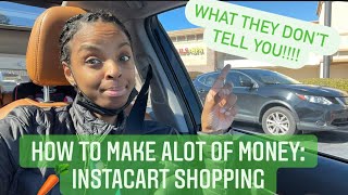 MAKE ALOT OF MONEY WITH INSTACART 2022  Tip and Tricks NO ONE TELLS YOU [upl. by Nalim869]