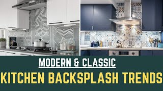 Modern Backsplash Trends  Kitchen Backsplash Designs amp Styles  Latest Kitchen Backsplash Ideas [upl. by Ahsercul]