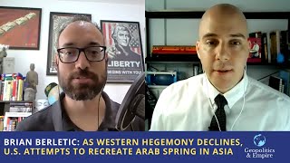 Brian Berletic As Western Hegemony Declines US Attempts to Recreate Arab Spring in Asia [upl. by Pascoe]