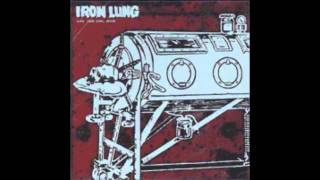 Iron Lung  Practiced Hatred [upl. by Brocklin606]