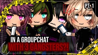 💣•Added to a groupchat with 3 Gangsters•⛓️ GLMM  Gacha mini movie pt 1🎥✨ [upl. by Yelnats]