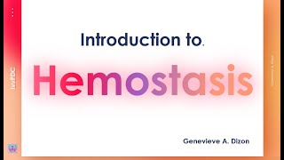 Introduction to Hemostasis [upl. by Okechuku601]