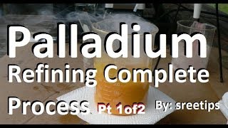 Palladium Recovery From Silver Cell Slimes Pt2 [upl. by Alyek]