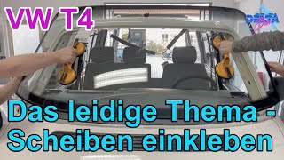 VW T4  Auto Scheiben einkleben Seitenscheibe Schiebefenster Windschutzscheibe  Anleitung [upl. by Anyrb524]