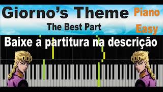 Giornos Theme  The Best Part  EASY  Piano e teclado Tutorial com partitura para baixar [upl. by Tjader944]