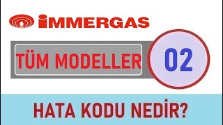 İmmergas Kombi 02 Hata Kodu Nedir Nasıl Giderilir [upl. by Romito]