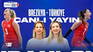 🚨 CANLI YAYIN BrezilyaTürkiye Bronz Madalya Orkidle Keskin Çapraz [upl. by Henning]