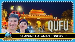 Ep153  SHANDONG QUFU 曲阜  Kampung Halaman Kongzi amp Konfusianisme [upl. by Casady]