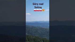 Góry nad Soliną kocham Polskę❤️❤️❤️❤️ [upl. by Dewain]