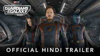 Marvel Studios’ Guardians of the Galaxy Volume 3  Official Hindi Trailer  In cinemas May 5 2023 [upl. by Dyraj]