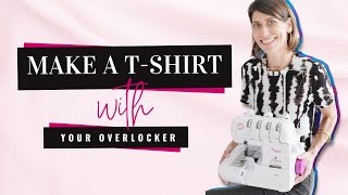 Make a tshirtusing ONLY your serger [upl. by Evilc]