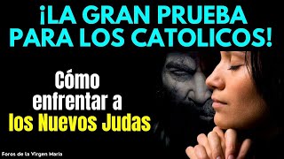 ¡Llegó la Gran Prueba de Dios para Su Pueblo Fiel ¿Estamos Preparados para Nuevos Judas [upl. by Aziul658]