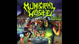 Municipal Waste  The Art Of Partying Full Album [upl. by Einttirb]