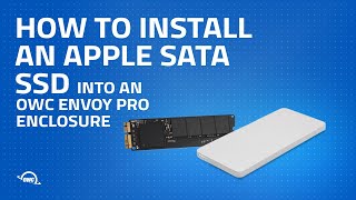 How to Install an Apple SATA SSD into an OWC Envoy Pro Enclosure [upl. by Nnyltiak]