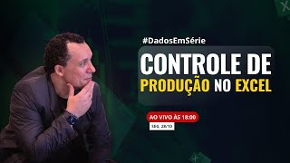 CONTROLE DE PRODUÇÃO NO EXCEL [upl. by Handler424]