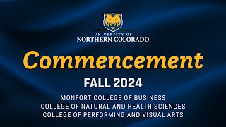 Fall 2024 Commencement MCB NHS PVA  University of Northern Colorado [upl. by Sib45]