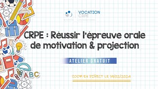 CRPE  Réussir lépreuve orale de Motivation amp Projection‌ [upl. by Andromada]