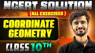 Coordinate Geometry  Complete NCERT WITH BACK EXERCISE in 1 Video  Class 10th Board [upl. by Natsud]