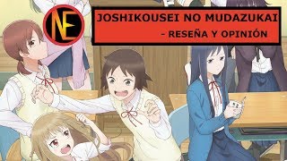 Joshikousei No Mudazukai Wasteful Days Of High School Girls  Reseña y Opinión [upl. by Queridas]