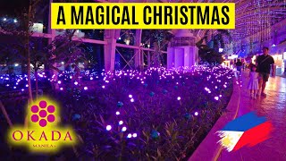 Experience a MAGICAL Christmas in OKADA Manila Philippines 🇵🇭 [upl. by Giarc]