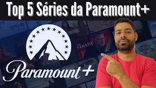 Top 5 Séries da Paramount Plus🌟 [upl. by Nnire]