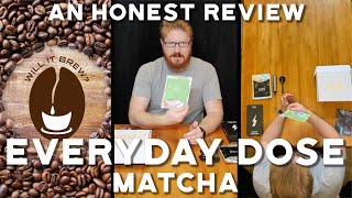 Everyday Dose Matcha An Honest Review [upl. by Adiv]