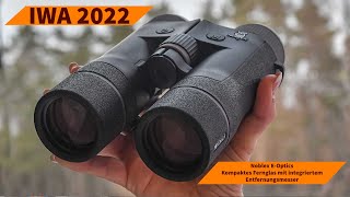 IWA 2022 Noblex EOptics  Kompaktes Fernglas mit integriertem Entfernungsmesser [upl. by Naujet]