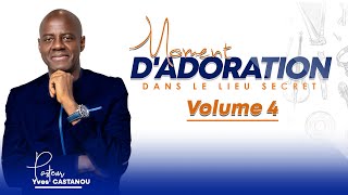 Moment dAdoration quotDANS LE LIEU SECRETquot  Volume 4 [upl. by Kessia]