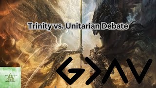 Trinity VS Unitarian Debate [upl. by Oly]