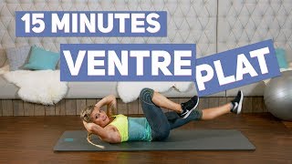 Objectif VENTRE PLAT Training 15 minutes [upl. by Reagan]