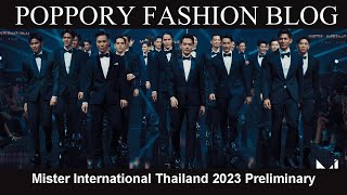 Preliminary Mister International Thailand 2023  VDO BY POPPORY [upl. by Onaivatco]