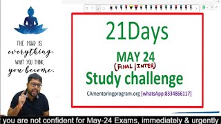 🎓21 Days May 24 Study Challenge for Final amp Inter Students  Last Chance 🕹️ [upl. by Asehr]